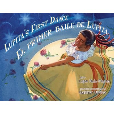 Lupita's First Dance/El Primer Baile de Lupita