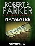 Front cover for the book Playmates by Robert B. Parker