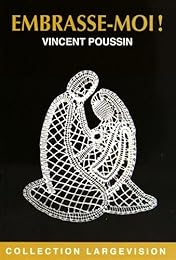 Embrasse-moi !