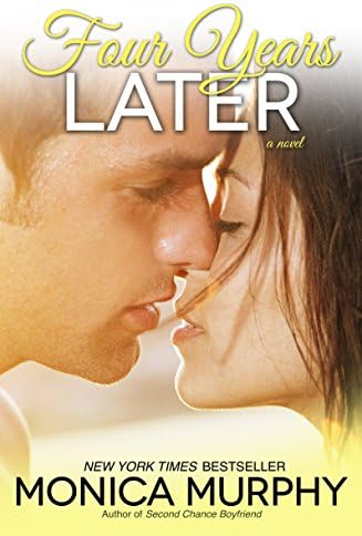 Four Years Later: A Novel (One Week Girlfriend Quartet Book 4)
