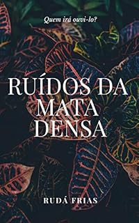 Livro Ruídos da Mata Densa