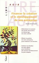 Financer la création et le développement de son entreprise