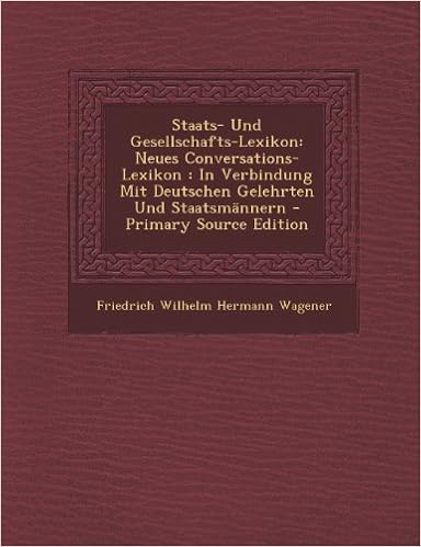 Staats Und Gesellschafts Lexikon Neues Conversations Lexikon