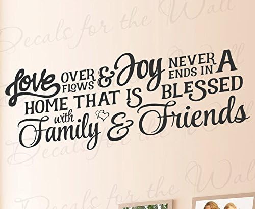 Amazon Com Love Overflows And Joy Never Ends In A Home That Is