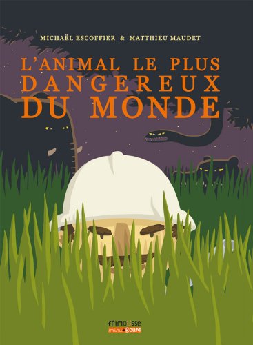 L' animal le plus dangereux du monde