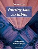 Essentials of Nursing Law and Ethics, Westrick, Susan and Dempski, Katherine, 0763753025