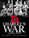 Charleys War (Vol. 8): Hitlers Youth