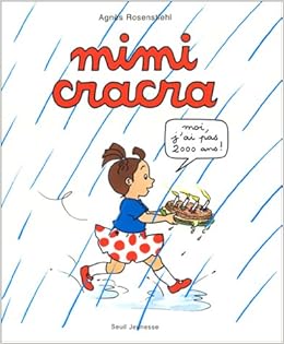 Amazon Fr Mimi Cracra Rosenstiehl Agnes Livres