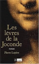Les  lèvres de la Joconde