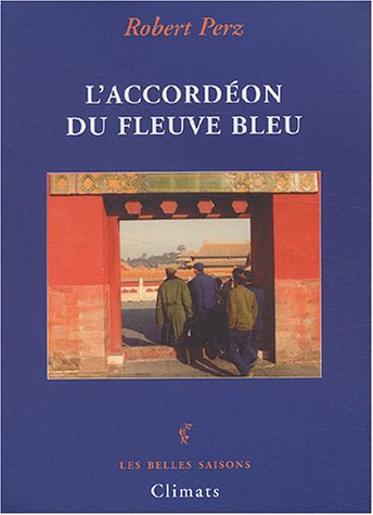 L' accordéon du fleuve bleu
