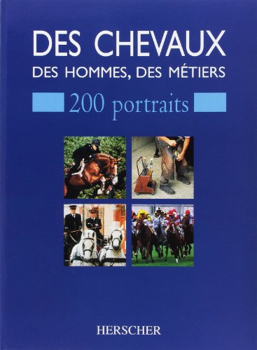 Des  chevaux, des hommes, des métiers