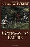 Gateway to Empire (Winning of America Series)