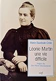 LEONIE MARTIN. Une vie difficile by 
