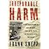 Irreparable Harm: A Firsthand Account of How One Agent Took On the CIA in an Epic Battle over Secr ecy and Free Speech