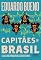 Livro Capitães do Brasil: A saga dos primeiros colonizadores (Coleção Brasilis)