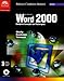 Microsoft Word 2000: Complete Concepts and Techniques (Shelly Cashman Series) by 