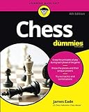 Chess For Dummies 4e by James Eade