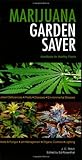 Marijuana Garden Saver: Handbook for Healthy Plants by J.  C. Stitch, Ed Rosenthal