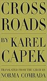 "Cross Roads" av Karel Capek
