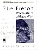 Image de elie freron ; critique d'art et polemiste