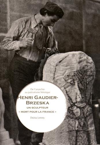 Henri Gaudier-Brzeska, un sculpteur mort pour la France