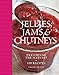 Jellies, Jams & Chutneys by Thane Prince