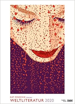 Kat Menschik illustriert Weltliteratur – Literarischer Posterkalender in Bildern 2020 – Wand-Kalender von DUMONT – Format 49,5 x 68,5 cm Kat Menschik illustriert Weltliteratur – Literarischer Posterkalender in Bildern 2020 – Wand-Kalender von DUMONT – Format 49,5 x 68,5 cm