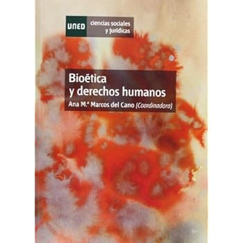 Bioética Y Derechos Humanos (Ciencias Sociales y Jurídicas)