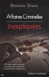 Affaires criminelles inexpliquées