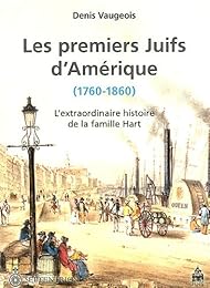 Les  premiers Juifs d'Amérique, 1760-1860