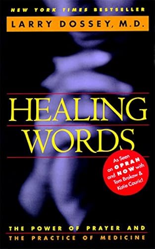 Download Healing Words: The Power of Prayer and the Practice of Medicine PDF