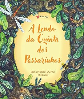 Livro A Lenda da Quinta dos Passarinhos