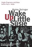 Front cover for the book Wake Up Little Susie by Rickie Solinger