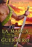La marca del guerrero (Spanish Edition)