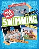 Swimming (Mad about)