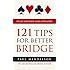 121 Tips for Better Bridge