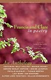 Francis And Clare in Poetry: An Anthology by Janet McCann, David Craig
