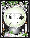 Coloring Book of Shadows: Witch Life by 