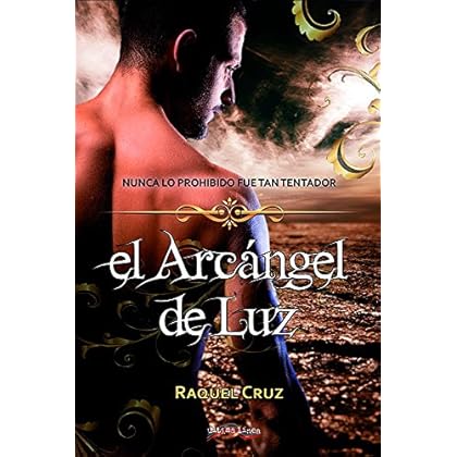 El Arcángel de Luz El Arcángel de Luz