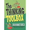 The Thinking Toolbox: Thirty-Five Lessons That Will Build Your Reasoning Skills