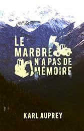Le  marbre n'a pas de mémoire
