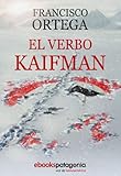 El verbo Kaifman (Spanish Edition)
