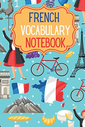 French Vocabulary Notebook: Foreign Language Learning Notebook, Split Page Layout, French For Beginners