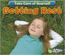 Getting Rest (Take Care of Yourself ... - Amazon.com