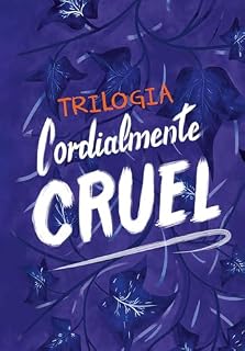 Livro Trilogia Cordialmente Cruel