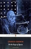 On the Origin of Species (Penguin Classics), Charles Darwin, 0140439129