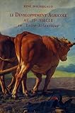 Le développement agricole au 19e siècle en Loire-Atlantique (French Edition) by 