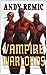 Vampire Warlords: The Clockwork Vampire Chronicles, Book 3