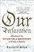 Our Declaration: A Reading of the Declaration of Independence in Defense of Equality - Book by Danielle Allen