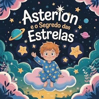 Livro Asterion e o Segredo das Estrelas